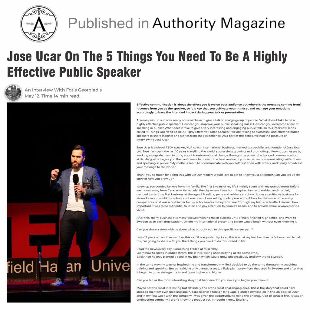 Jose Ucar On The 5 Things You Need To Be A Highly Effective Public Speaker