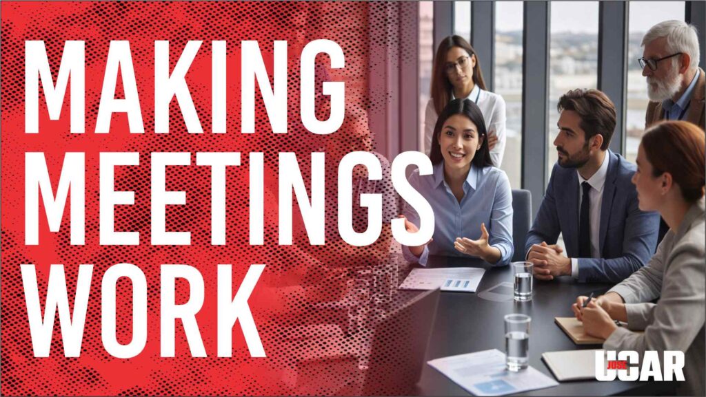 Making Meetings Work - Jose Ucar London Communication Coach and Trainer